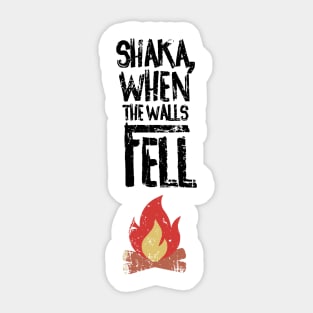 Shaka, When The Walls Fell Sticker